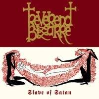 Reverend Bizarre : Slave of Satan